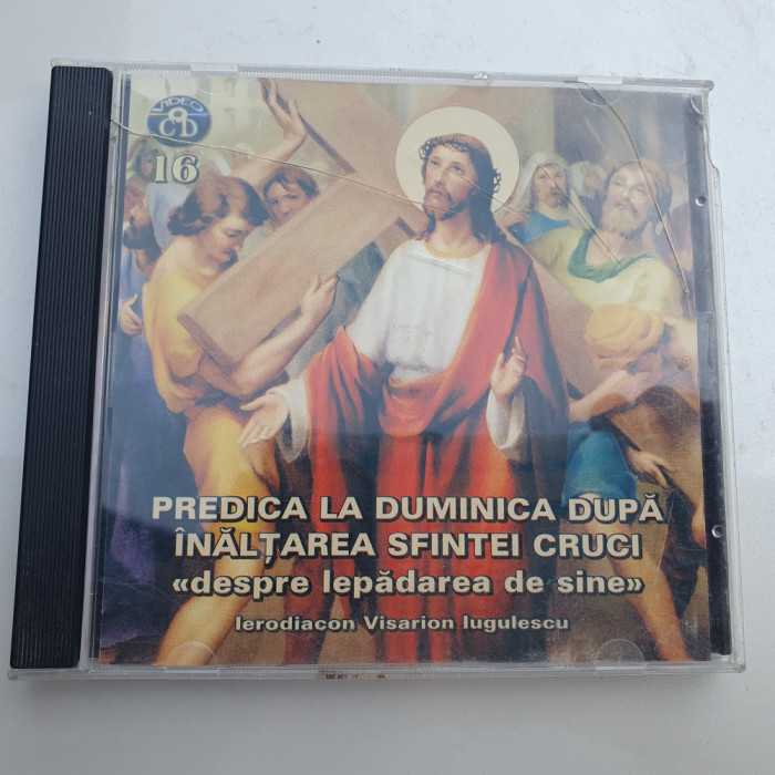 Video CD nr 16, Predica la duminica dupa inaltarea sfintei cruci, Visa Iugulescu