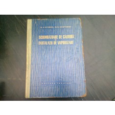 Schimbatoare de caldura si instalatii de vaporizare - M.A. Kicighin