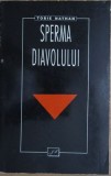 Sperma diavolului - Tobie Nathan