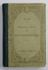 OVIDE - MORCEAUX CHOISIS DES METAMORPHOSES , EDITIE IN LATINA SI FRANCEZA , 1920