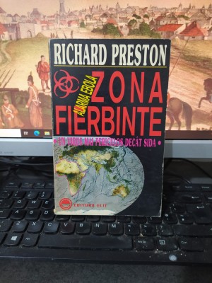 Preston, Zona fierbinte. Alarma Ebola. Un virus mai periculos dec&amp;acirc;t SIDA, 214 foto