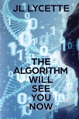 The Algorithm Will See You Now foto
