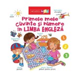 Primele mele cuvinte și numere &icirc;n LIMBA ENGLEZĂ - Paperback - *** - Niculescu
