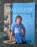 Jamie Oliver-Bucatarul se dezbraca...de secrete se