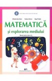 Matematica si explorarea mediului - Clasa 2 - Manual - Mihaela Ada Radu, Rodica Chiran, Olga Piriiala