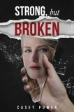 Strong, but broken