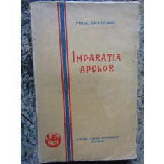 Mihail Sadoveanu - Imparatia apelor (1928)