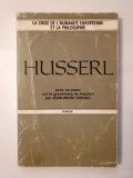 Edmund Husserl - La crise de l&#039;humanite europeenne et la philosophie (edition bilingue) (trad. Paul Ricoeur) (cu sublinieri)