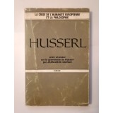 Edmund Husserl - La crise de l&#039;humanite europeenne et la philosophie (edition bilingue) (trad. Paul Ricoeur) (cu sublinieri)