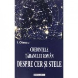 Credintele taranului roman despre cer si stele - I. Otescu