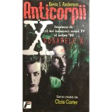 Kevin J. Anderson - Dosarele X - Anticorpii (Editia: 1998)