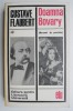 Doamna Bovary - Gustave Flaubert - Roman clasic - Carte beletristica