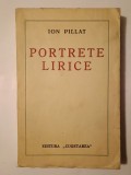 Ion Pillat - Portrete lirice (Editura Cugetarea)