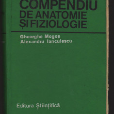 C10073 - COMPENDIU DE ANATOMIE SI FIZIOLOGIE - GHEORGHE MOGOS, AL. IANCULESCU