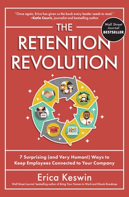 The Retention Revolution: 7 Surprising (and Very Human!) Ways to Keep Employees Connected to Your Company foto