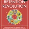 The Retention Revolution: 7 Surprising (and Very Human!) Ways to Keep Employees Connected to Your Company