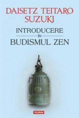 Introducere in budismul Zen foto