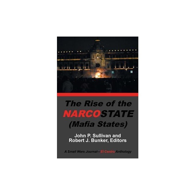 The Rise of the Narcostate