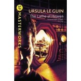 SF Masterworks: The Lathe Of Heaven