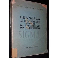 FRANCEZA ADAPTATA PENTRU CADRELE DE SPECIALITATE DIN AGRICULTURA