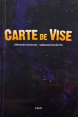 Carte de vise. Talmaciri stravechi din Orient, talmaciri moderne europene