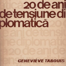 Genevieve Tabouis - 20 de ani de tensiune diplomatica - 128643