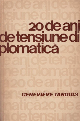 Genevieve Tabouis - 20 de ani de tensiune diplomatica - 128643 foto