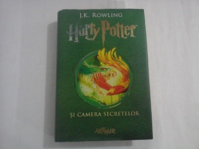 J. K. ROWLING (editura ARTHUR) - HARRY POTTER SI CAMERA SECRETELOR - CARTONATA foto