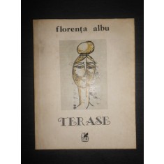 Florenta Albu - Terase (1985, cu autograful si dedicatia autoarei)