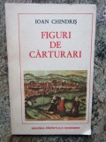 Figuri De Carturari - Ioan Chindris