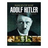 Cumpara ieftin Images of War - Adolf Hitler