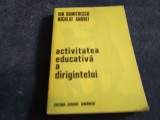 ION DUMITRESCU - ACTIVITATEA EDUCATIVA A DIRIGINTELUI