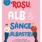 Rosu, alb si sange albastru. Dragostea adevarata nu este intotdeauna diplomatica. Editia a II-a - Casey McQuiston