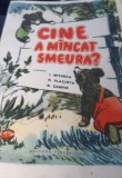 CINE A MANCAT SMEURA? 1956