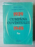 George Ivașcu (dedicație / autograf); Antoaneta Tănăsescu - Cumpăna cuv&acirc;ntului 1939-1945 (Cump&acirc;nă cuv&icirc;ntului)