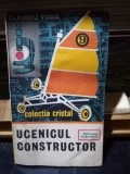 UCENICUL CONSTRUCTOR - CLAUDIU VODA