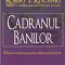 Robert T. Kiyosaki - Cadranul banilor