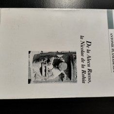 Antonie Plamadeala - De la Alecu Russo, Eminescu si Goga la Nicolae de la Rohia