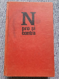 NAPOLEON PRO SI CONTRA, 1968, 544 pag, cartonata, stare f buna