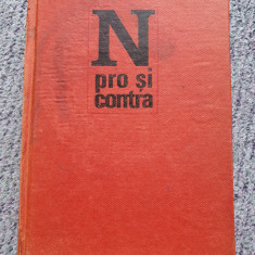 NAPOLEON PRO SI CONTRA, 1968, 544 pag, cartonata, stare f buna