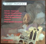 Cumpara ieftin DISC LP RCM: DORU POPOVICI - BALADA/OMAGIU/ODA/CANTEC/IMNURI (ST-ECE 02945/1985), Clasica