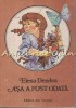 Asa A Fost Odata - Elena Dendea, Damo Stefan Ilustratii, Carte Basme Copii, 1989, Editura Ion Creanga