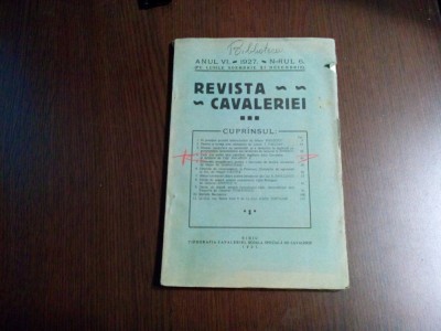 REVISTA CAVALERIEI - Anul VI NR. 6 - 1927 - Sibiu, 1927, 112 p.+schita foto