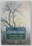 LITERATURA ROMANA - RECAPITULARE RAPIDA PENTRU TESTAREA NATIONALA de VICTORIA GAL , HORIA CORCHES , 2005