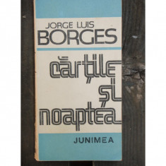 CARTILE SI NOAPTEA - JORGE LUIS