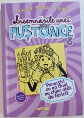 INSEMNARILE UNEI PUSTOAICE , VOLUMUL VIII - POVESTIRI CU UN FINAL NU CHIAR ATAT DE FERICIT de RACHEL RENEE RUSSELL , 2015 foto