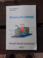 MATERIALE PENTRU ELECTRONICA - MARIN DRAGULINESCU VOL.2 foto