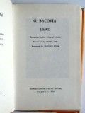Plumb Lead - George Bacovia. Editie bilingva romana-engleza. Minerva 1980. 233 pagini. Coperta cartonata
