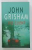 THE CLIENT by JOHN GRISHAM , 1994