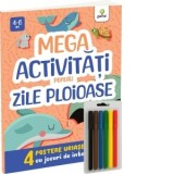 Mega activitati pentru zile ploioase (4-6 ani)
